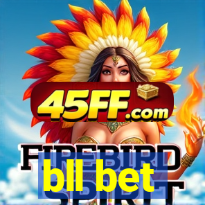 bll bet